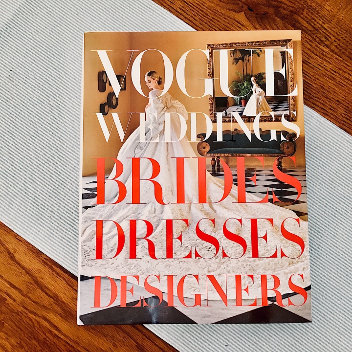 Front cover of 'Vogue Weddings: Brides, Dresses, Designers'